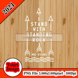 Shailene Woodley - Official Standing Rock tshirt design PNG higt quality 300dpi digital file instant download