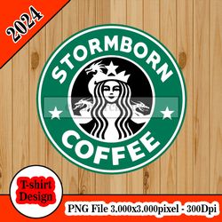 Stormborn Coffee  tshirt design PNG higt quality 300dpi digital file instant download