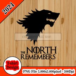 The North Remembers Game of Thrones (bootshirt) tshirt design PNG higt quality 300dpi digital file instant download