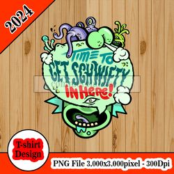 time to get Schwifty in here rick and morty tshirt design PNG higt quality 300dpi digital file instant download