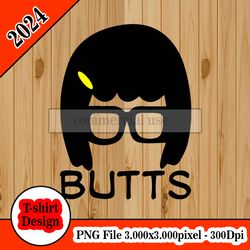 Tina Belcher Butts tshirt design PNG higt quality 300dpi digital file instant download
