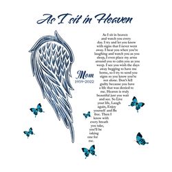 As I Sit In Heaven Angel Wings Memorial Png Sublimation Design, Bereavement Poem Sublimation Design For Loss Of Loved