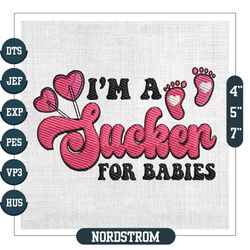 I'm A Sucker For Babies Footstep Valentine Embroidery