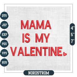 Mama Is My Valentine Love Embroidery