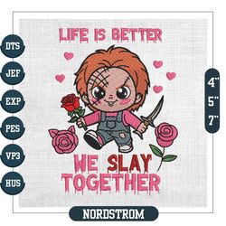 Life Is Better We Slay Together Valentine Chucky Doll Embroidery