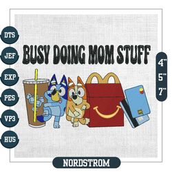 Busy Doing Mom Stuff Bluey and Bingo Embroidery