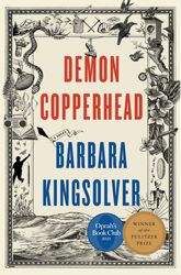 Demon Copperhead Novel by Barbara Kingsolver