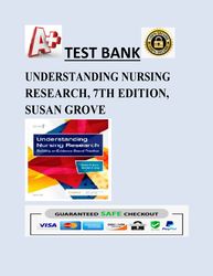 UNDERSTANDING NURSING RESEARCH, 7TH EDITION, SUSAN GROVE correct answers