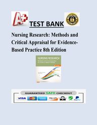 Nursing Research: Methods and Critical Appraisal for EvidenceBased Practice 8th Edition correct answers