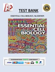 ESSENTIAL CELL BIOLOGY, 5th EDITION with correct answers