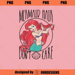 Disney The Little Mermaid Ariel Mermaid Hair Dont Care PNG Download