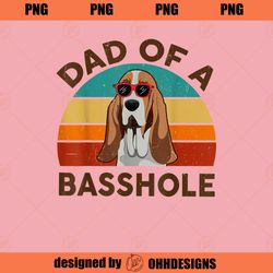 BassetHound Dad Of Basshole Funny Dog Father Day Gift PNG Download