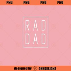 Fathers Day Rad Dad PNG Download