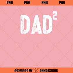 Mens Dad to be of 2 kids 2nd power squared  PNG Download