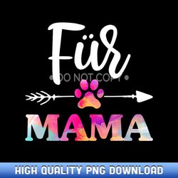 Fur Mama Pet Lovers For Women Mothers Day - Sophisticated Sublimation Design Files - Tailored for Sublimation Aficionado