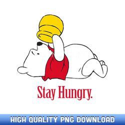 Disney Winnie The Pooh Stay Hungry Honey Pot Logo Premium - Artisanal Sublimation PNG Artworks - Tailored for Sublimatio