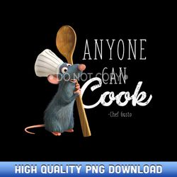 Disney Pixar Ratatouille Remy Anyone Can Cook Quote - High-Definition PNG Sublimation Designs