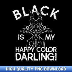 Disney Sleeping Beauty Maleficent Black Is My Happy Color Premium - Contemporary Sublimation Digital Assets