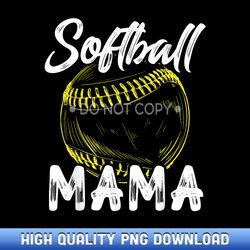 Softball Mama For Women Family Matching Players Mothers Day - Ready-to-Print Sublimation PNG Graphics