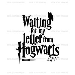 Waiting For My Letter From Hogwarts SVG Silhouette Vector