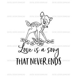 Love Is A Song That Never Ends Bambi Deer SVG