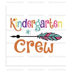 Kindergarten crew SVG Files For Silhouette, Files For Cricut, SVG, DXF, EPS, PNG Instant Download