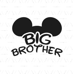 Big Bro Disney Mickey Magic Mouse Ears Vector SVG