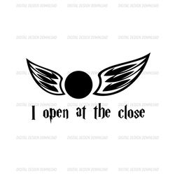 I Open At The Close Harry Potter Snitch Logo SVG