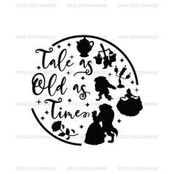 Tale As Old As Time Beauty and The Beast SVG