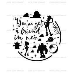 You've Got A Friend In Me Round Toy Story SVG