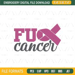 Fck Cancer Embroidery Designs, Breast Cancer Embroidery Designs, Cancer Awareness Embroidery Designs Png