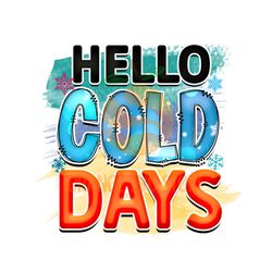 Hello Cold Days Digital Download File