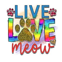 Live Love Meow Digital Download