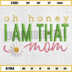 oh that honey i am that mom daisy mother day embroidery