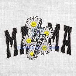 Mama Lighting Daisy Flowers Embroidery Design
