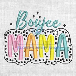 Boujee Mama Machine Embroidery Design