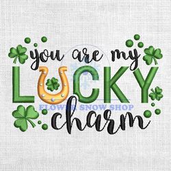 You Are My Lucky Charm Machine Embroidery Design