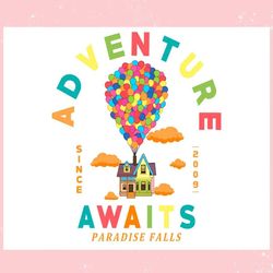 disney balloon house adventure awaits paradise falls ,trending, mothers day svg, fathers day svg, bluey svg, mom svg, da