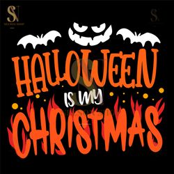 Halloweenn Is My Christmas SVG, Halloween SVG, Christmas SVG, Pumpkin SVG
