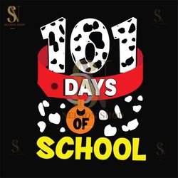 101 day of school dog pet SVG Files For Silhouette, Files For Cricut, SVG, DXF, EPS, PNG Instant Download