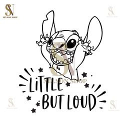 Little But Loud Stitch SVG