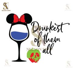 Drunkest Of Them All Disney Wine SVG