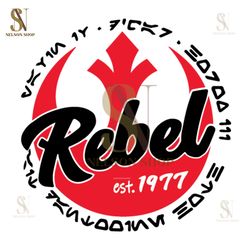 Rebel Alliance Symbol Est 1977 Star Wars Movie SVG