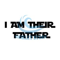 I Am Their Father Star Wars Disney SVG