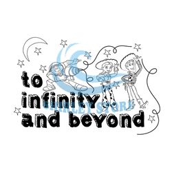 To Infinity And Beyond Toy Story Buzz Lightyear Friends SVG