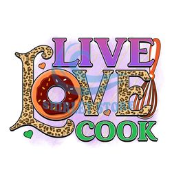 Live Love Cook Digital Download File