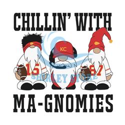 Chillin With Ma Gnomies Kc Chiefs SVG