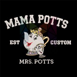 Mama Potts Mrs. Potts And Chips Custom Embroidery Design Png
