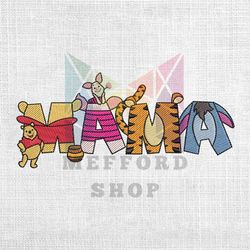 Mama Winnie The Pooh Friends Mother Day Embroidery Png
