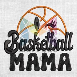 Basketball Mama Machine Embroidery Design